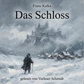 Das Schloss – Hörbuch-Cover