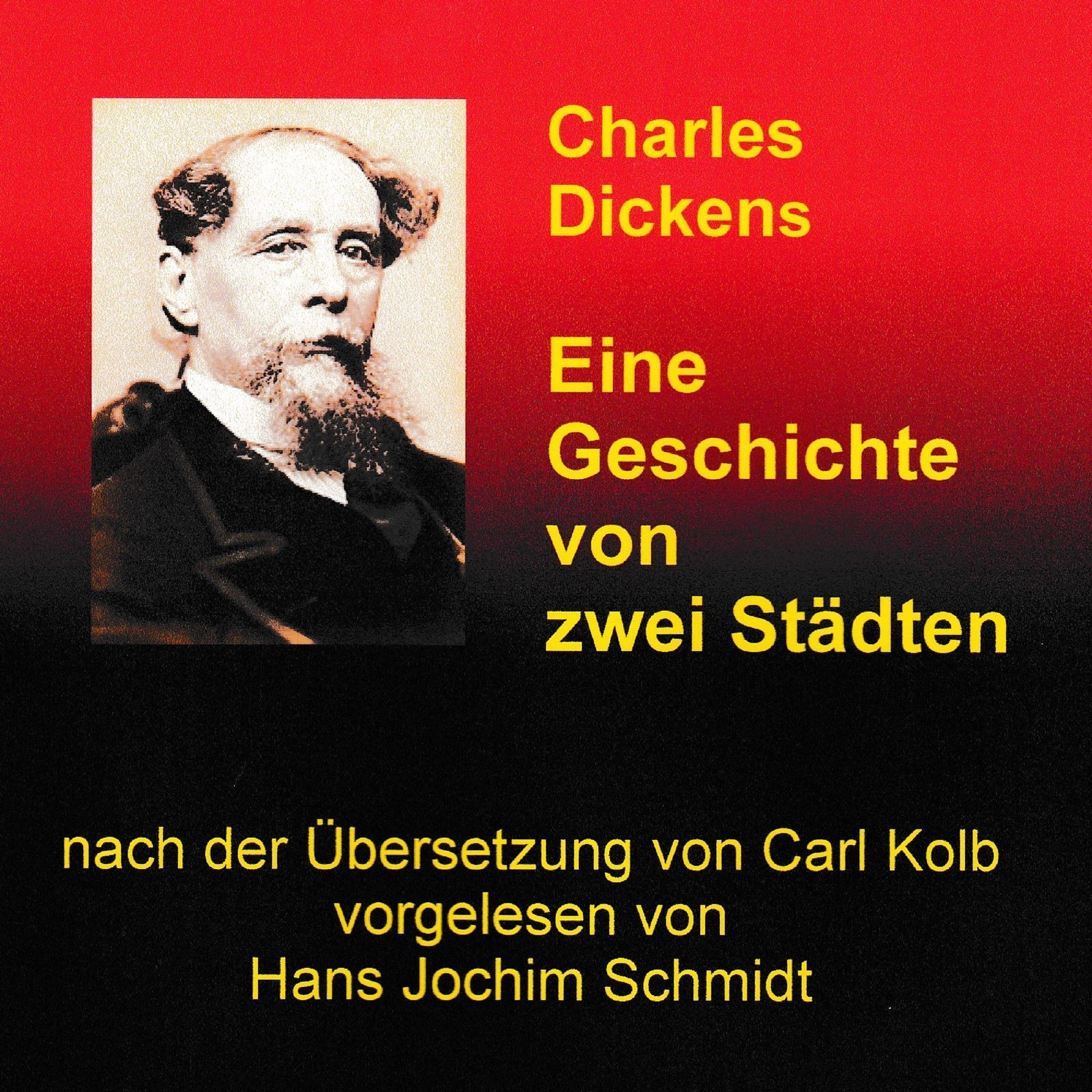 Hörbuch-Cover: Eine Geschichte von zwei Städten von Charles Dickens, gelesen von Hans Jochim Schmidt